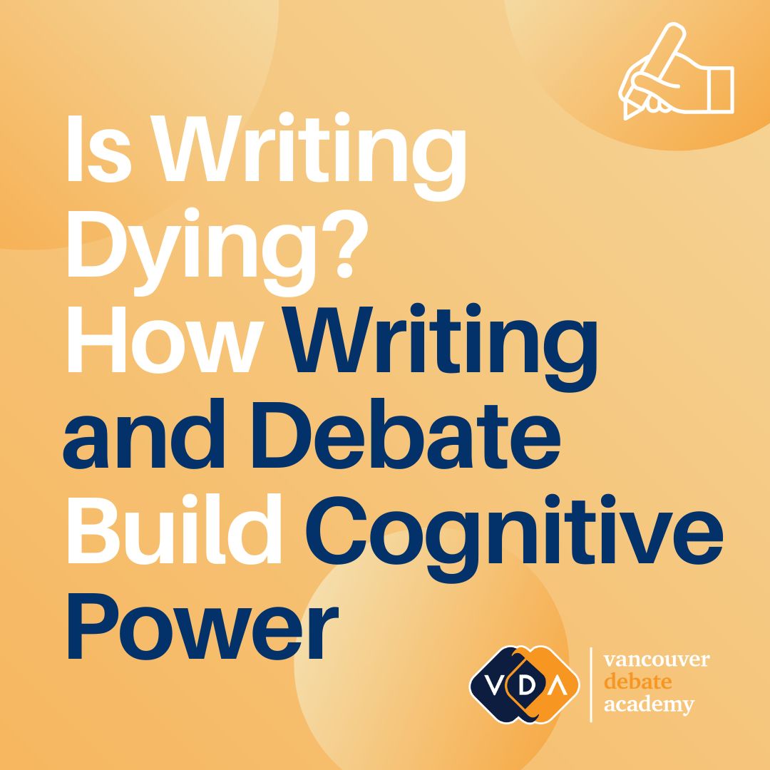 Is Writing Dying? How Writing and Debate Build Cognitive Power